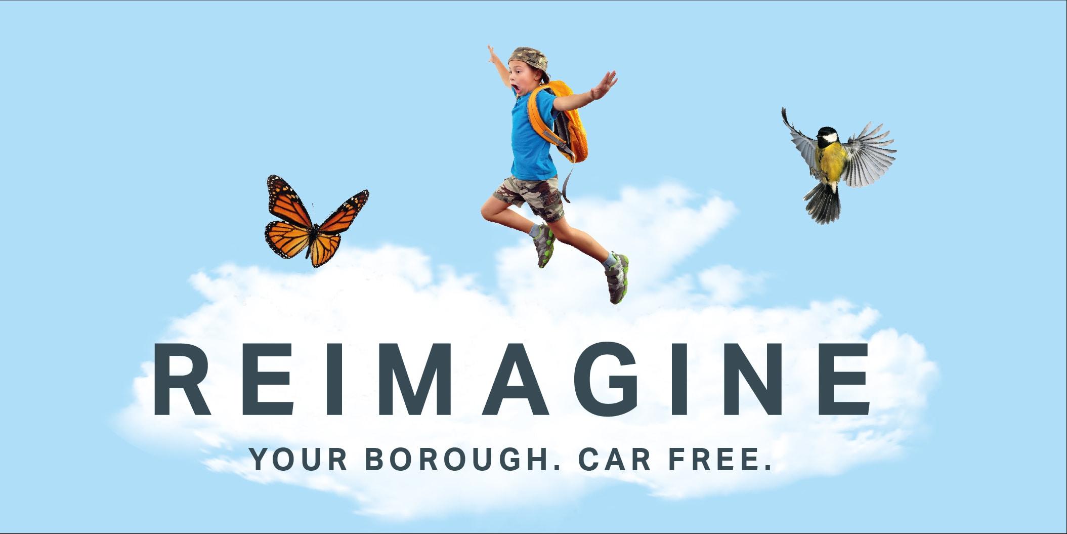 Reimagine your borough car free